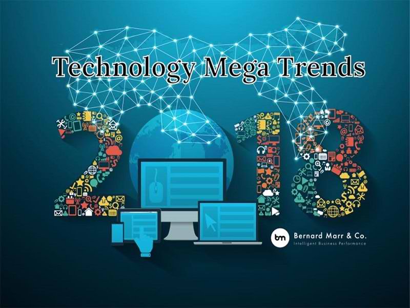 9 xu hướng công nghệ siêu lớn sẽ thay đổi Thế Giới năm 2018
