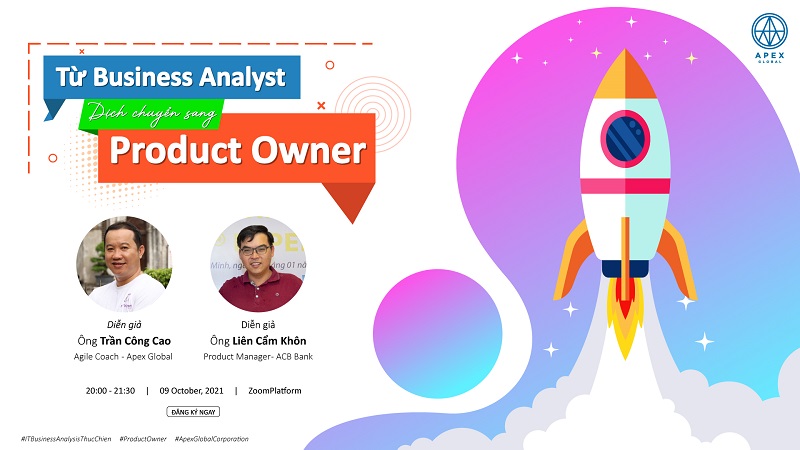 Webinar Từ IT Business Analyst dịch chuyển sang Product Owner