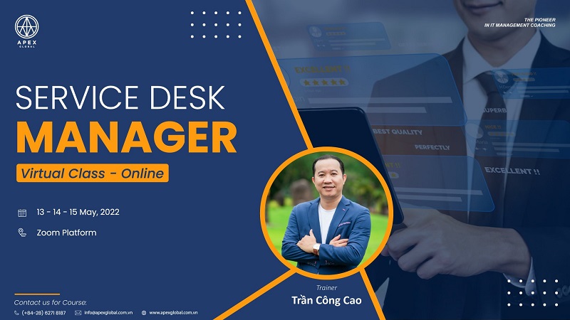 Chiêu sinh khóa đào tạo Service Desk Manager tháng 5/2022