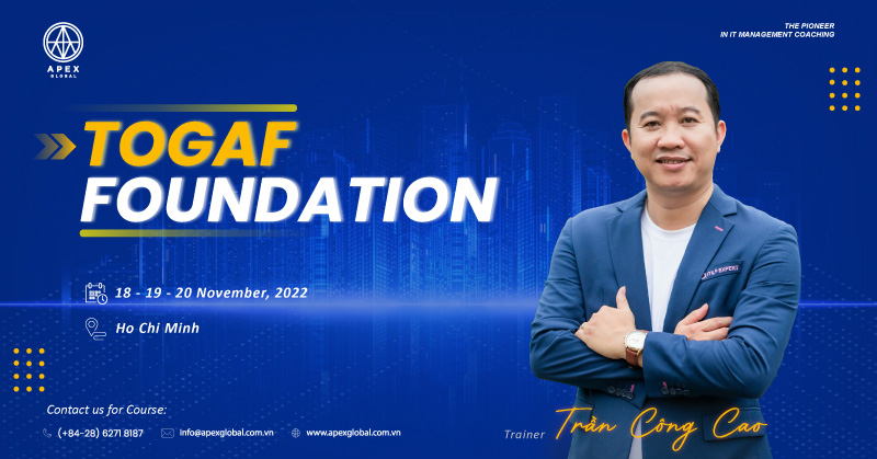 Chiêu sinh khóa Togaf Foundation tháng 11 tại Hồ Chí Minh