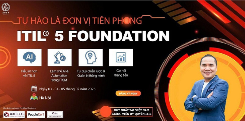 Chiêu sinh khóa ITIL® Foundation (Version 5) Hà Nội 07/2026